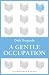 A Gentle Occupation (Bloomsbury Reader)