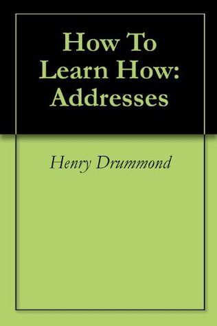 How To Learn How: Addresses
