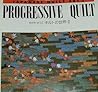 Progressive Quilt (Japanese Quilt Art, No 2) (English, French and Japanese Edition) Progressive Quilt (Japanese Quilt Art, No 2) (English, French and Japanese Edition)