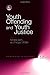 Youth Offending and Youth J...