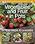 Vegetables and Fruit in Pots (Rhs Simple Steps to Success)