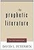 The Prophetic Literature by David L. Petersen