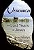 Veronica; The Lost Years of Jesus (Veronica Trilogy Book 1)
