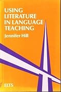 Using Literature in Language Teaching
