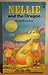Nellie and the Dragon