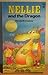 Nellie and the Dragon