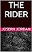 The Rider, a Novella (The B...