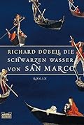 Die schwarzen Wasser von San Marco