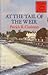 At the Tail of the Weir (Modern Fishing Classics)