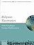 Polymer Electronics (Oxford Master Series in Physics)