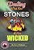 Dealing with the Stones of the Wicked