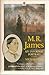 M.R. James: An Informal Portrait