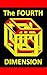 A Visual Introduction to the Fourth Dimension (Rectangular 4D Geometry) (A Fourth Dimension of Space Book 5)