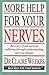 More Help for Your Nerves: Recovery from Nervous Suffering Through Understanding Nervous Fatigue