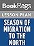 Lesson Plans Season of Migration to the North