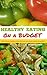 Healthy Eating on a Budget