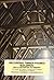 Recording Timber Framed Buildings: an illustrated glossary (CBA Practical Handbook)