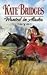 Wanted In Alaska (Alaska, #1)