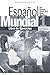 Espanol Mundial 1: Libro De...