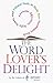 The Word Lover's Delight:: ...