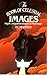 The Book of Celestial Images by A.C. Highfield