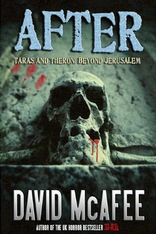 After: Taras and Theron / Beyond Jerusalem (Bachiyr #1.5)