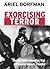 Exorcising Terror by Ariel Dorfman
