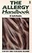 The Allergy Handbook: A Doctor's Guide to Successful Treatment