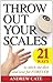 Throw Out Your Scales by Andrew Cate