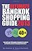 The Ultimate Bangkok Shopping Guide by Nathan Hartnett