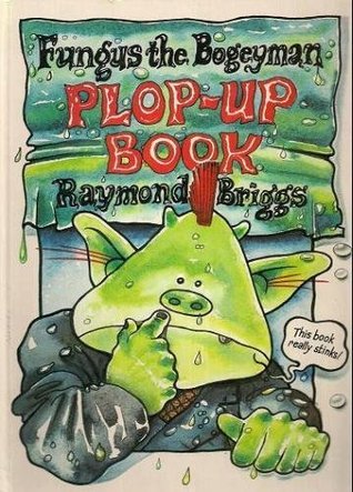 Fungus the Bogeyman Plop-Up Book (Hardcover)