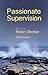 Passionate Supervision