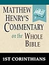 Matthew Henry's Commentary on the Whole Bible-Book of 1st Corinthians