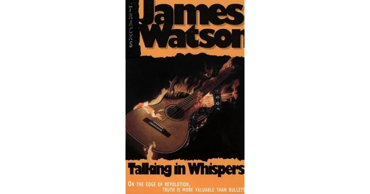 Talking in whispers by james watson essay 06 picture