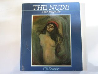 The Nude, a New Perspective (Paperback)
