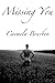 Missing You by Carmela Bourbon