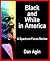 Black and White in America