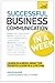 Business Communication In A Week: Communicate Better In Seven Simple Steps (Teach Yourself)
