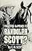 Whatever Happened to Randolph Scott? by C.H. Scott