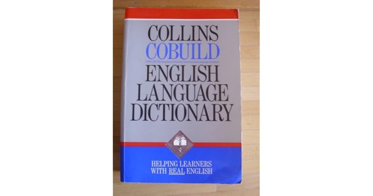 Collins Cobuild English Language Dictionary by John Sinclair