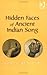 Hidden Faces Of Ancient Indian Song
