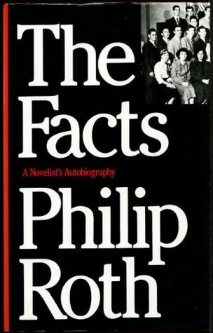 The Facts : A Novelist's Autobiography