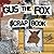 Gus the Fox: A Scrapbook