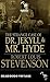 The Strange Case of Dr. Jekyll and Mr. Hyde (Illustrated Edition)