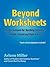 Beyond Worksheets: Creative...