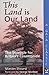 This Land is Our Land: The Struggle for Britain's Countryside (A Gaia Classic)