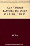 Can Pakistan Survive? (Pelican)