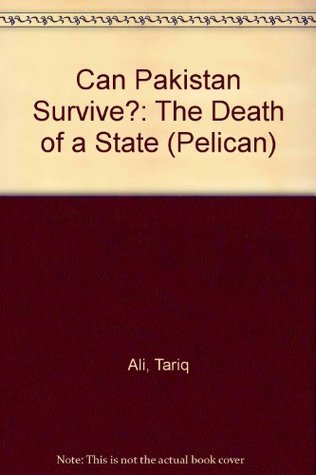Can Pakistan Survive? (Pelican)