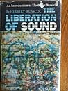 The liberation of sound: An introduction to electronic music
