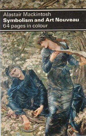 Symbolism and art nouveau (A Dolphin art book)